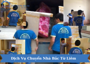 Chuyển Nhà Trọn Gói Bắc Từ Liêm, Hà Nội